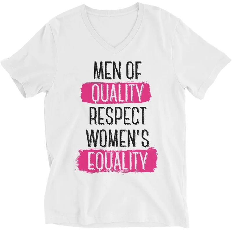 Silk T-ShirtsMen Of Quality Respect Women's Equality -- Unisex T-Shirt