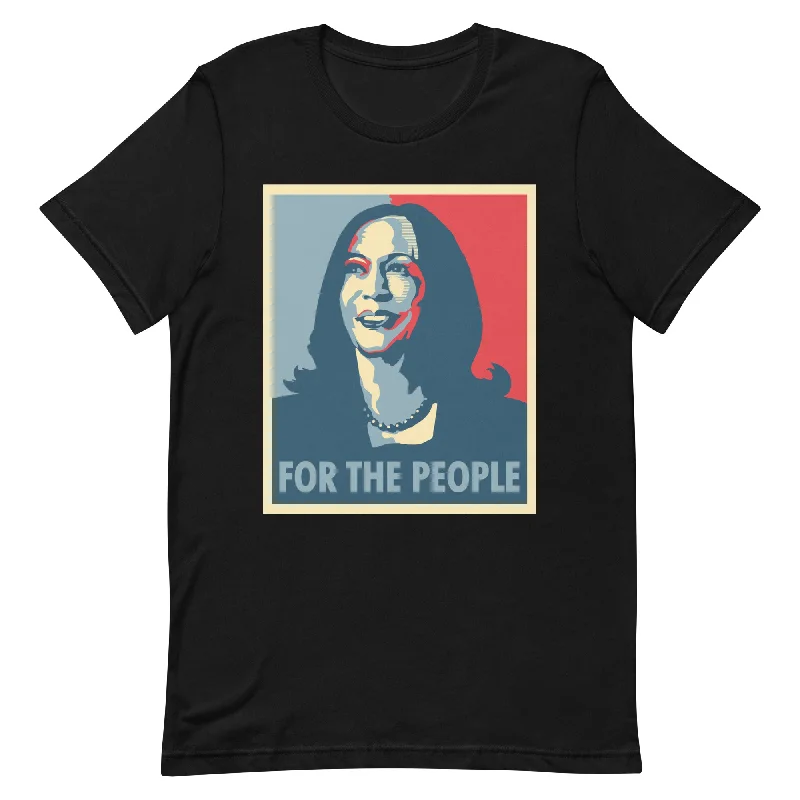 Sheer T-ShirtsFor The People, Kamala Harris -- Unisex T-Shirt