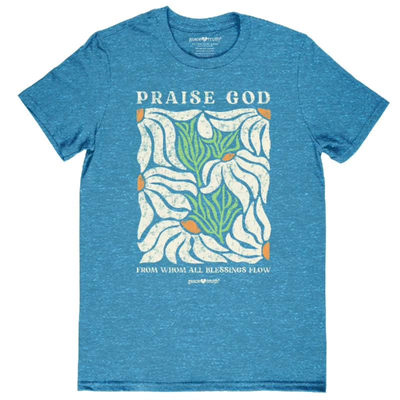 Fleece T-Shirtsgrace & truth Womens T-Shirt Praise God Flowers