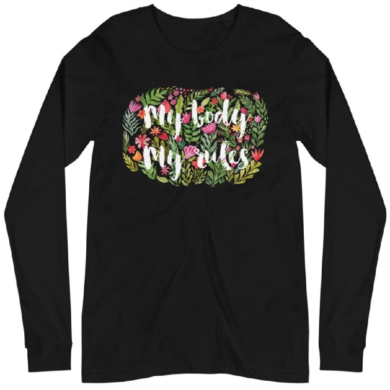 UV-Protection T-ShirtsMy Body My Rules (Watercolor Flowers) -- Unisex Long Sleeve