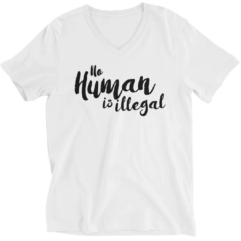 Luxury T-ShirtsNo Human Is Illegal -- Unisex T-Shirt